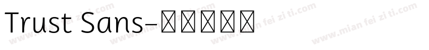 Trust Sans字体转换